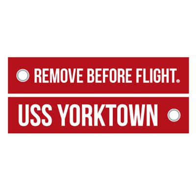 KEY / REMOVE BEFORE FLIGHT USS YORKTOWN
